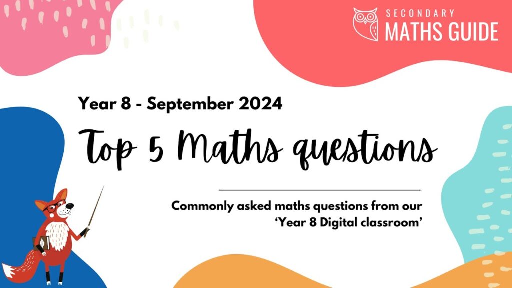 Top 5 Maths Questions (September – Year 8)